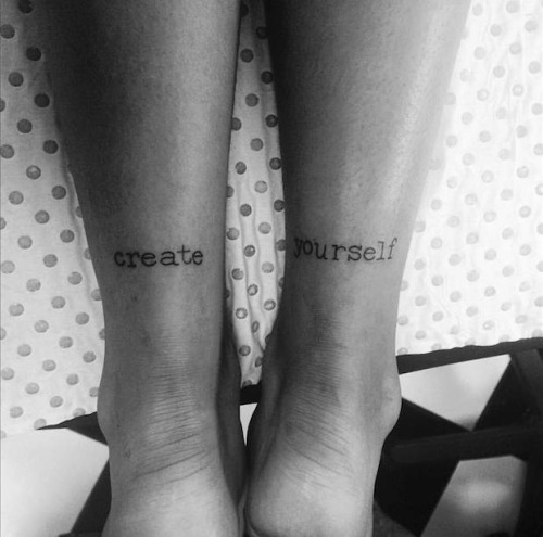 Create Yourself Lettering Tattoo On Both Achilles