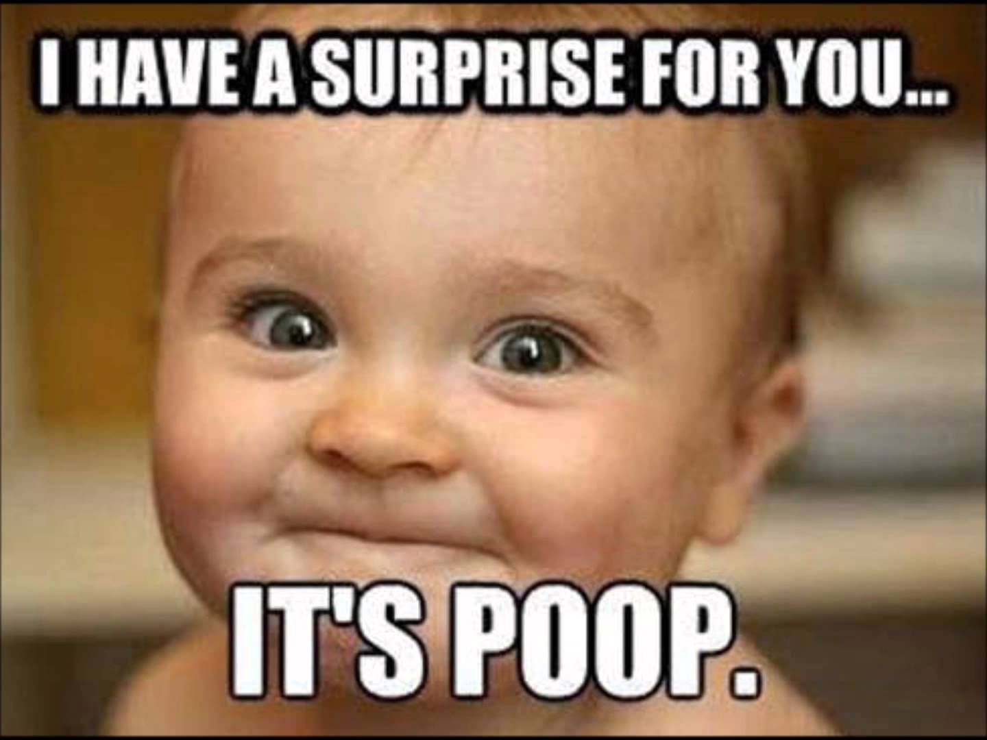 I Have A Surprise For You Funny Baby Image