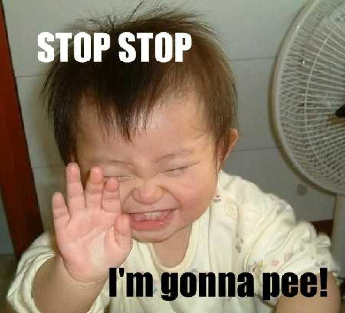 Stop Stop I Am Gonna Pee Funny Baby Image