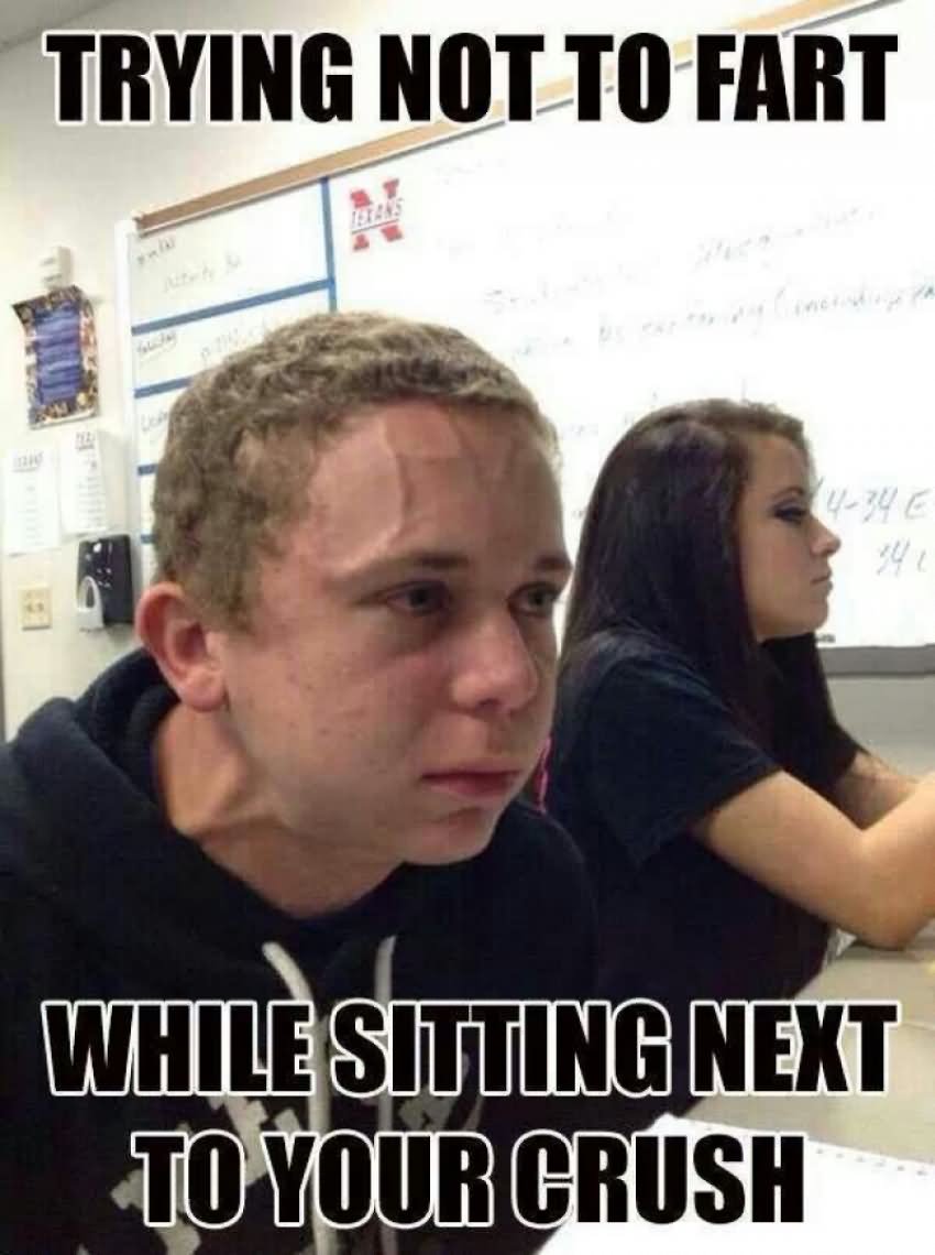 Trying Not To Fart While Sitting Next To Your Crush Funny Image
