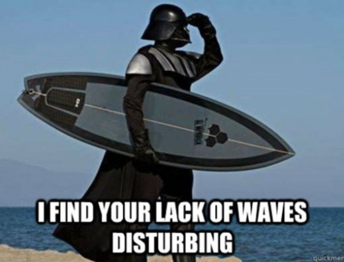 I Find Your Lack Of Waves Disturbing Funny Darth Vader With Surfing Board