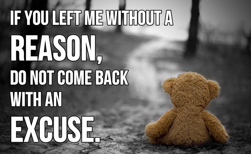 If you Left Me Without A Reason Funny Attitude Quote For Boys