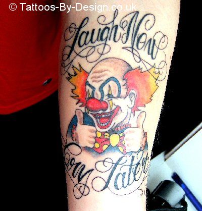 Laugh Now Cry Later - Colorful Clown Tattoo On Forearm