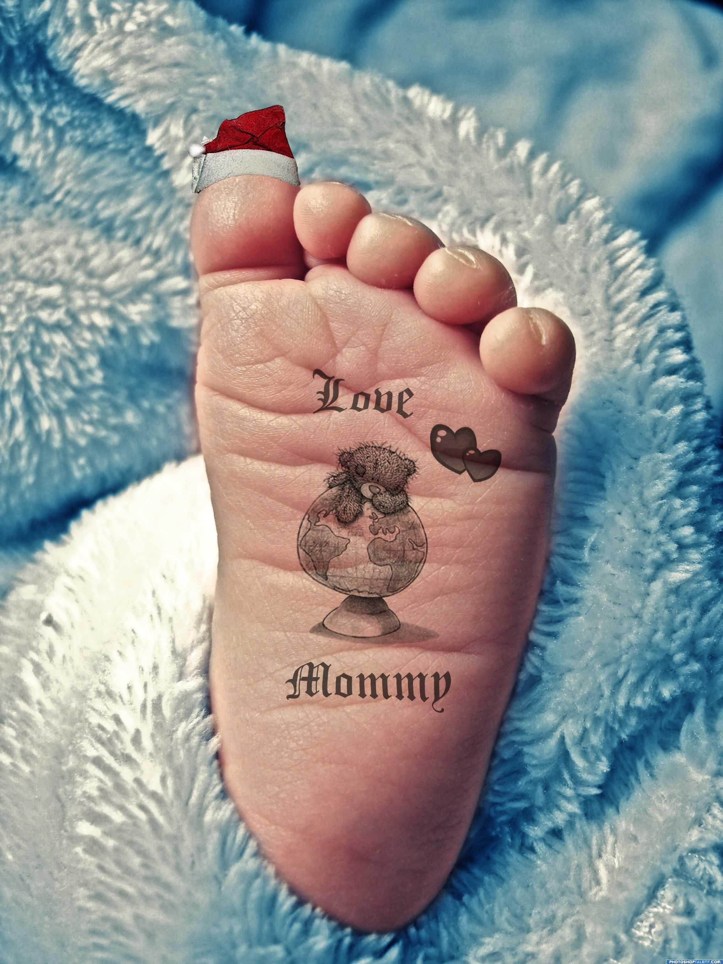 Love Mommy - Globe With Teddy Tattoo On Under Foot