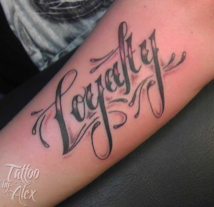 Loyalty Tattoo On Right Forearms