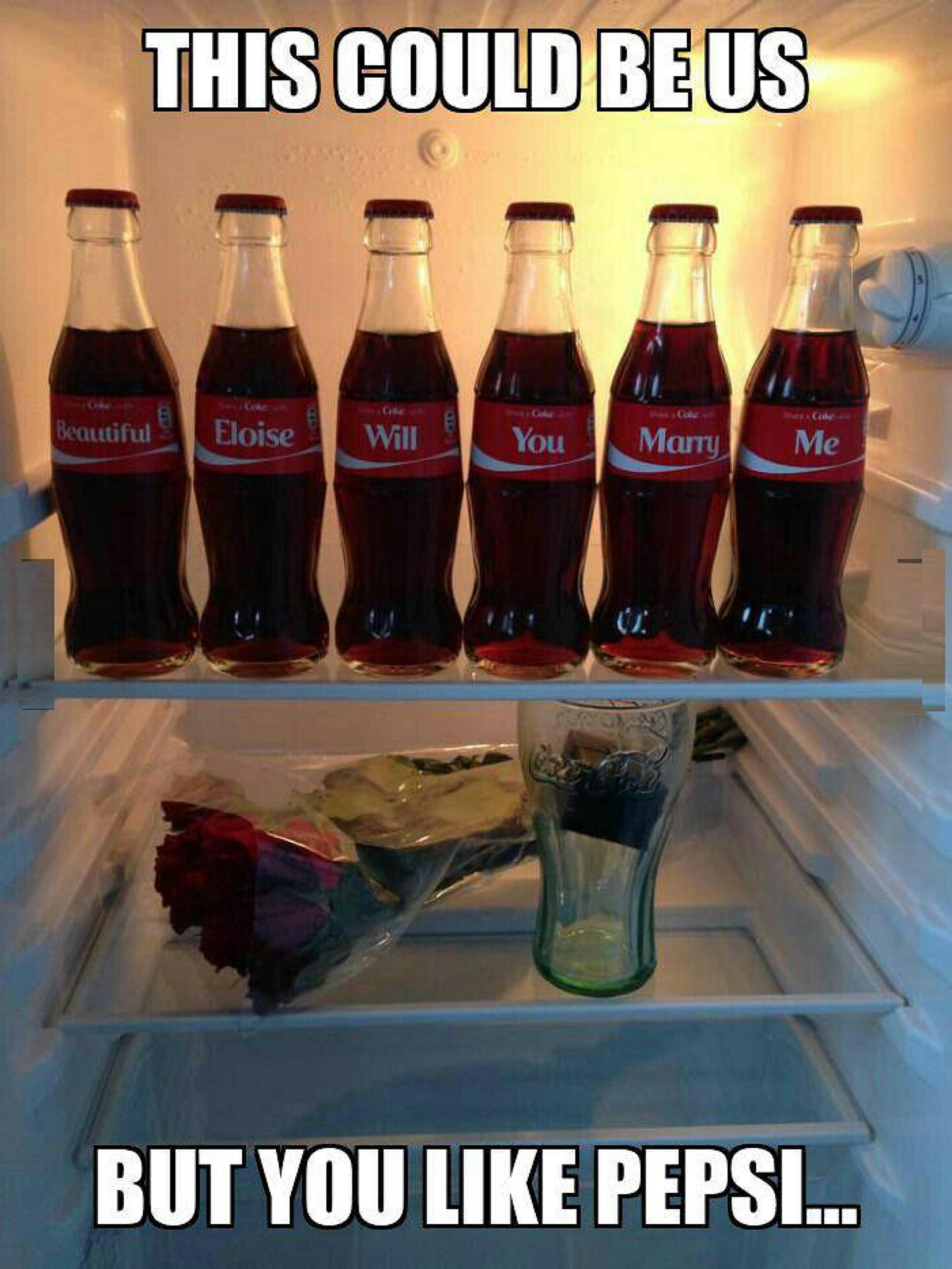 This Could Be Us But You Like Pepsi Funny Coke Bottles