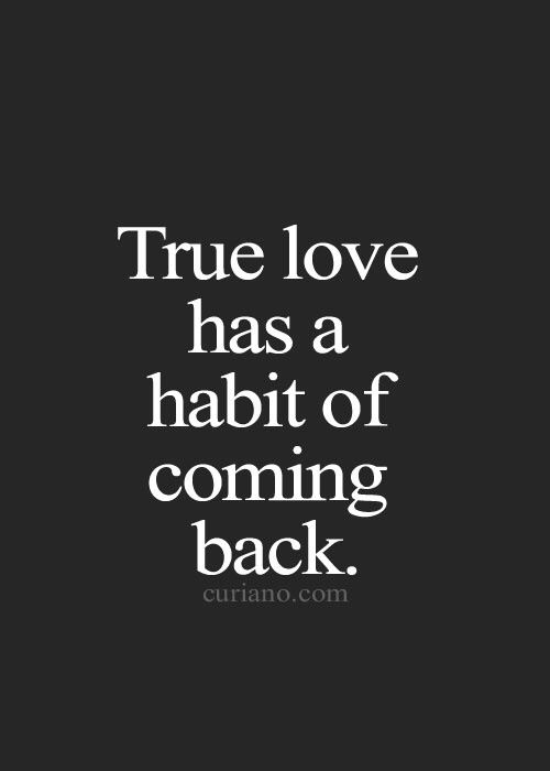 True love has a habit to come back.