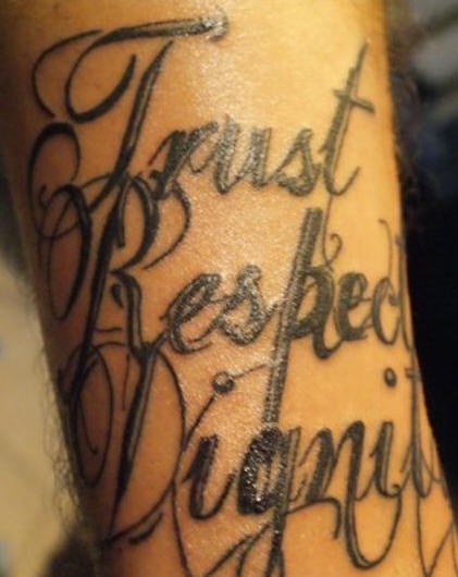 Trust Respect Tattoos On Sleeve