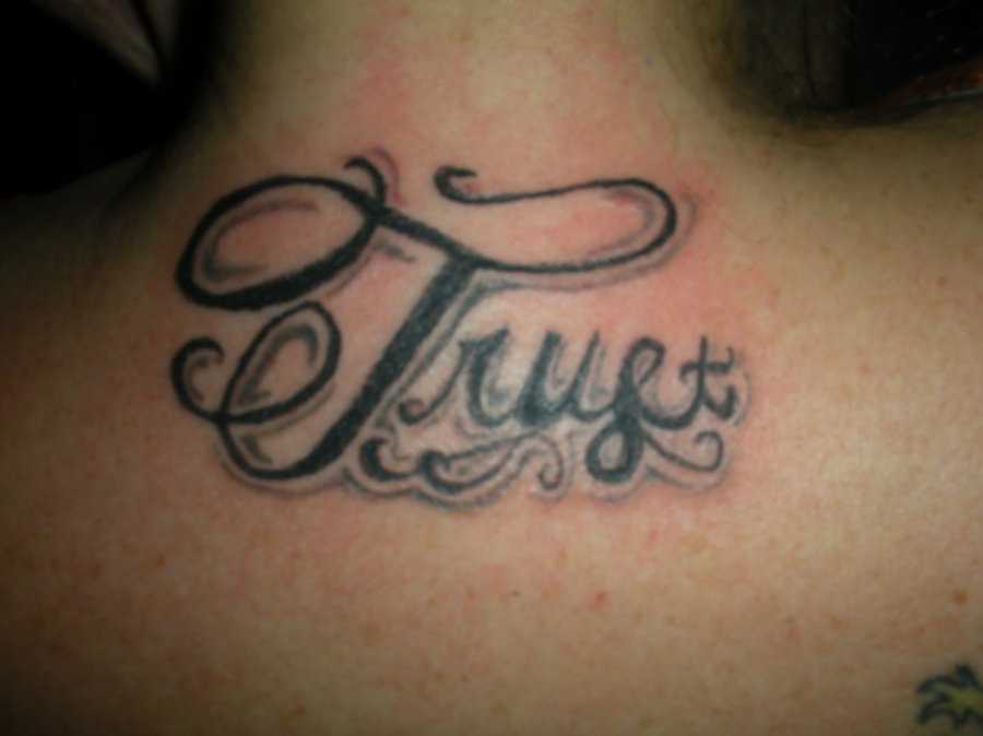 Trust Tattoo On Upper Back