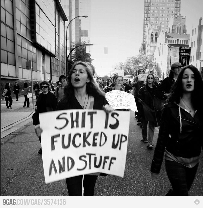 Funny Protest Shit Is Fucked Up And Stuff Image
