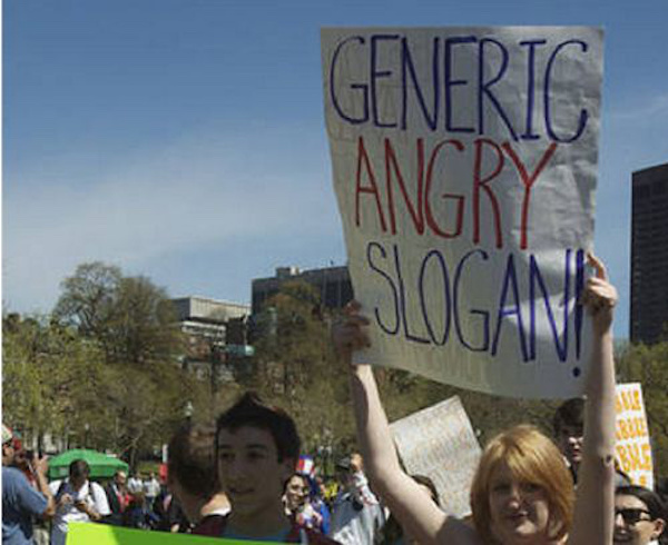 Generic Angry Slogani Funny Protest Sign