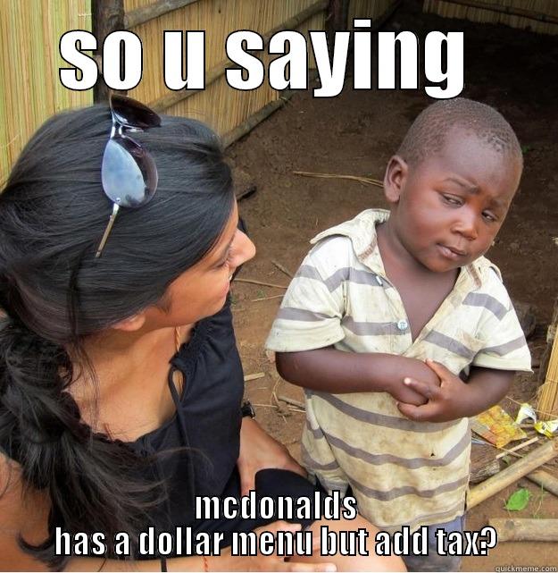 McDonald's Has A Dollar Menu But Add Tax Funny Meme