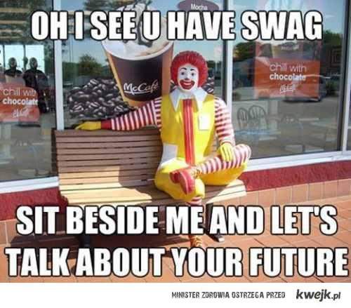 Oh I See U Have Swag Funny McDonald Clown Meme