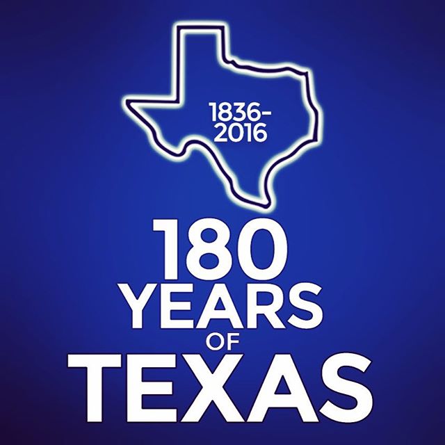 180 Years Of Texas Happy Texas Independence Day