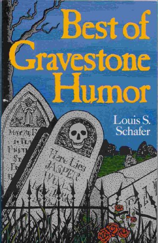 Best of Gravestone Humor Funny Tombstone