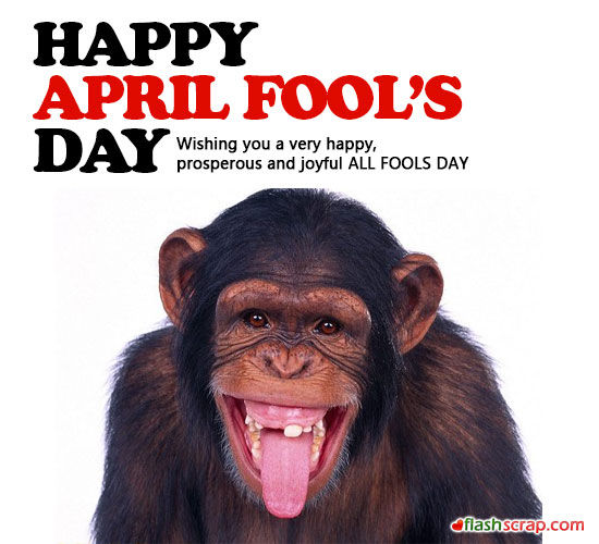 Chimpanzee Wishing You A Very Happy April Fools Day