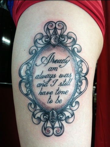 Classic Quote In Frame Tattoo On Side Thigh