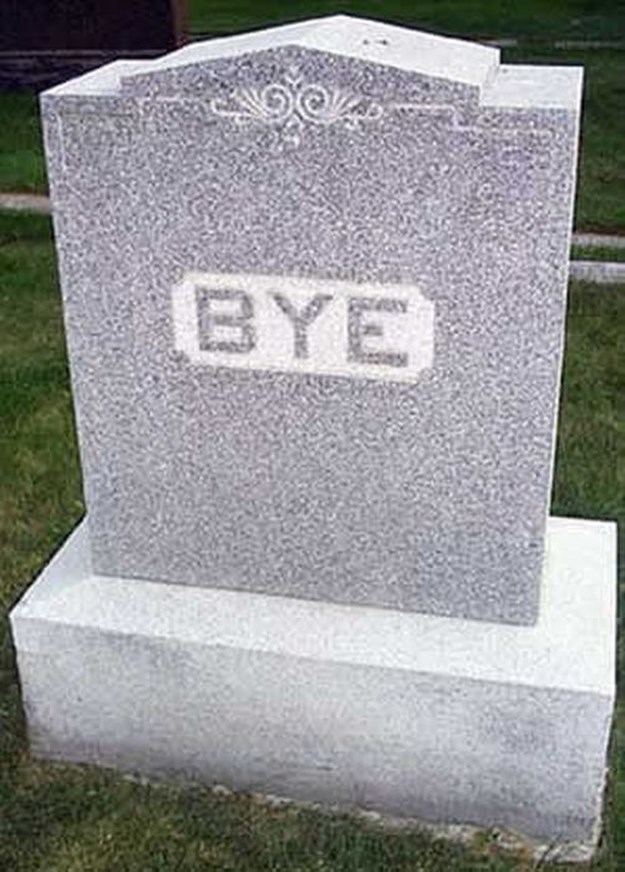 Funny Bye Tombstone Picture