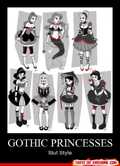 Funny Gothic Princesses Slut Style Picture