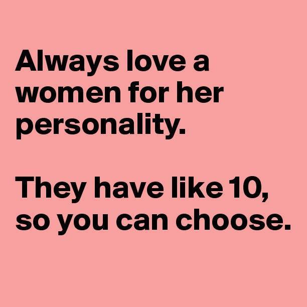Funny Love A Women For Her Personality Image