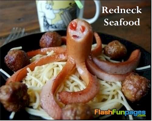 Funny Redneck Seafood Picture
