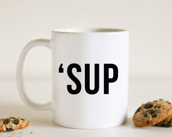 Funny Sup Mug Image