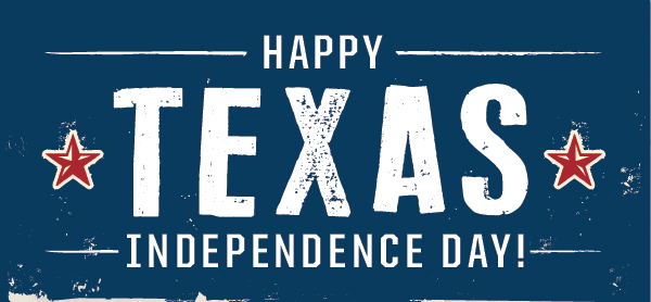 Happy Texas Independence Day