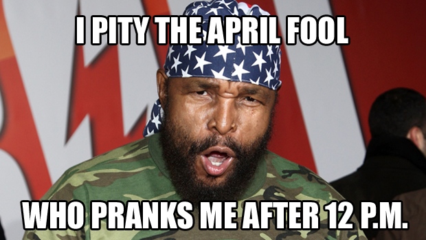 I Pity The April Who Pranks Me After 12 P.M.
