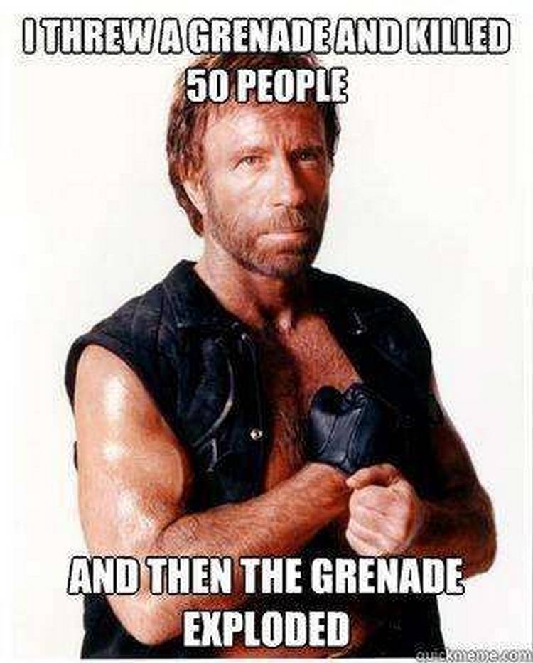 I Threw A Grenade And Killed 50 People Funny Chuck Norris Picture