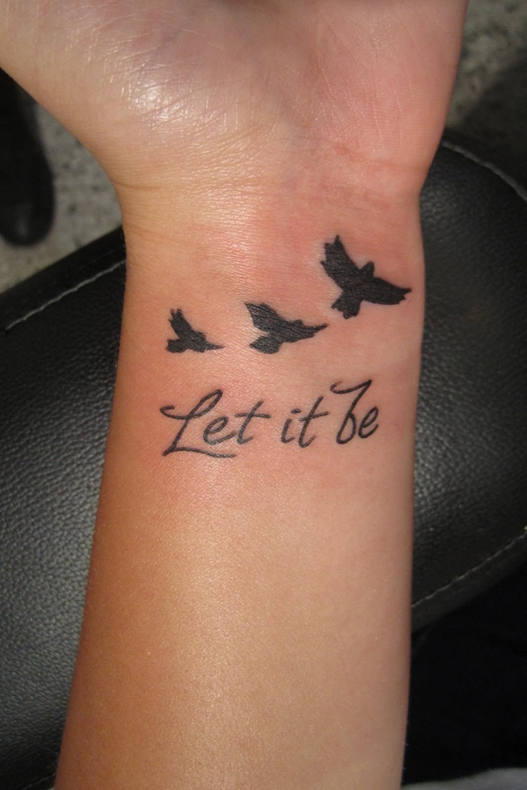 Let It Be - Three Flying Birds Tattoo On Wrist