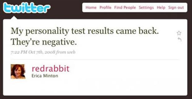 My Personality Test Result Came Back They Are Negative Funny Image