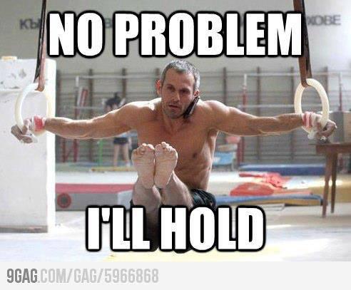 No Problem I Will Hold Funny Gymnastic Man Image