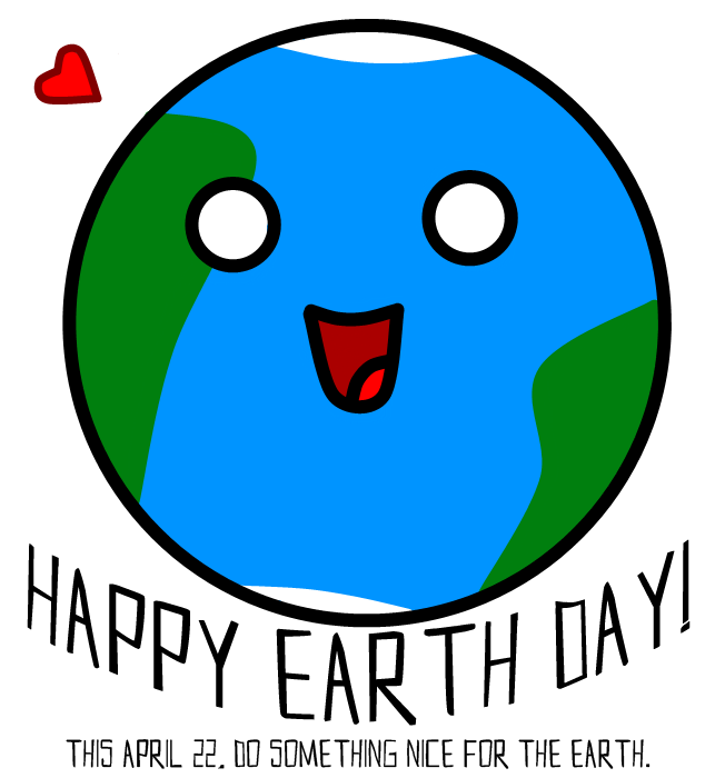 Happy Earth Day Something Nice For The Earth