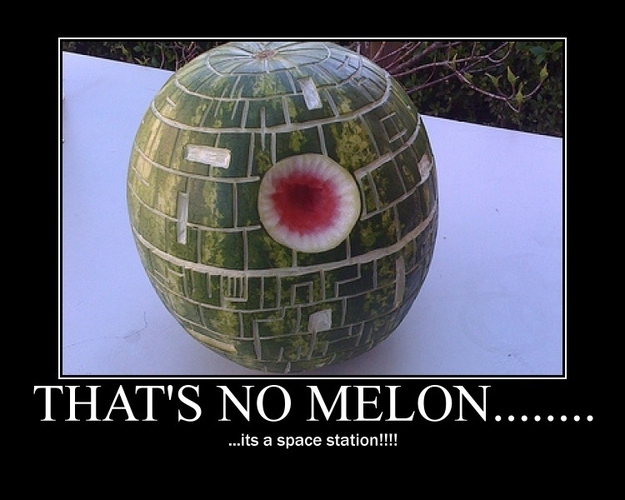 That's No Melon It's A Space Station Of Funny Star Wars
