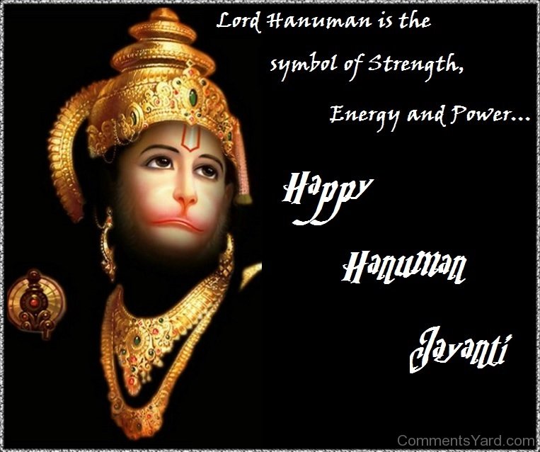 Lord Hanuman Is The Symbol Of Strength, Energy And Power Happy Hanuman Jayanti