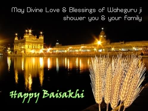 May Divine Love & Blessings Of Waheguru Ji Shower You & Your Family Happy Baisakhi