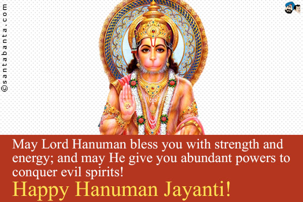May Lord Hanuman Bless You With Strength Happy Hanuman Jayanti