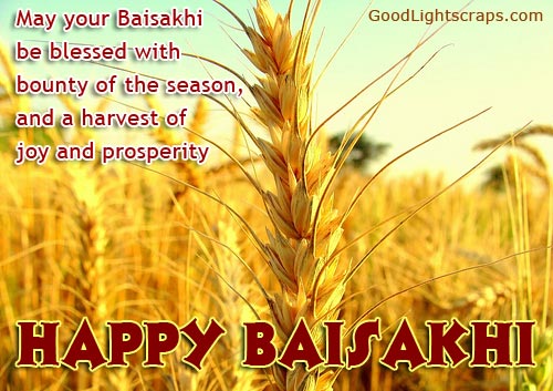 May Your Baisakhi Be Blessed With Bounty Of The Season, And A Harvest Of Joy And Prosperity Happy Baisakhi