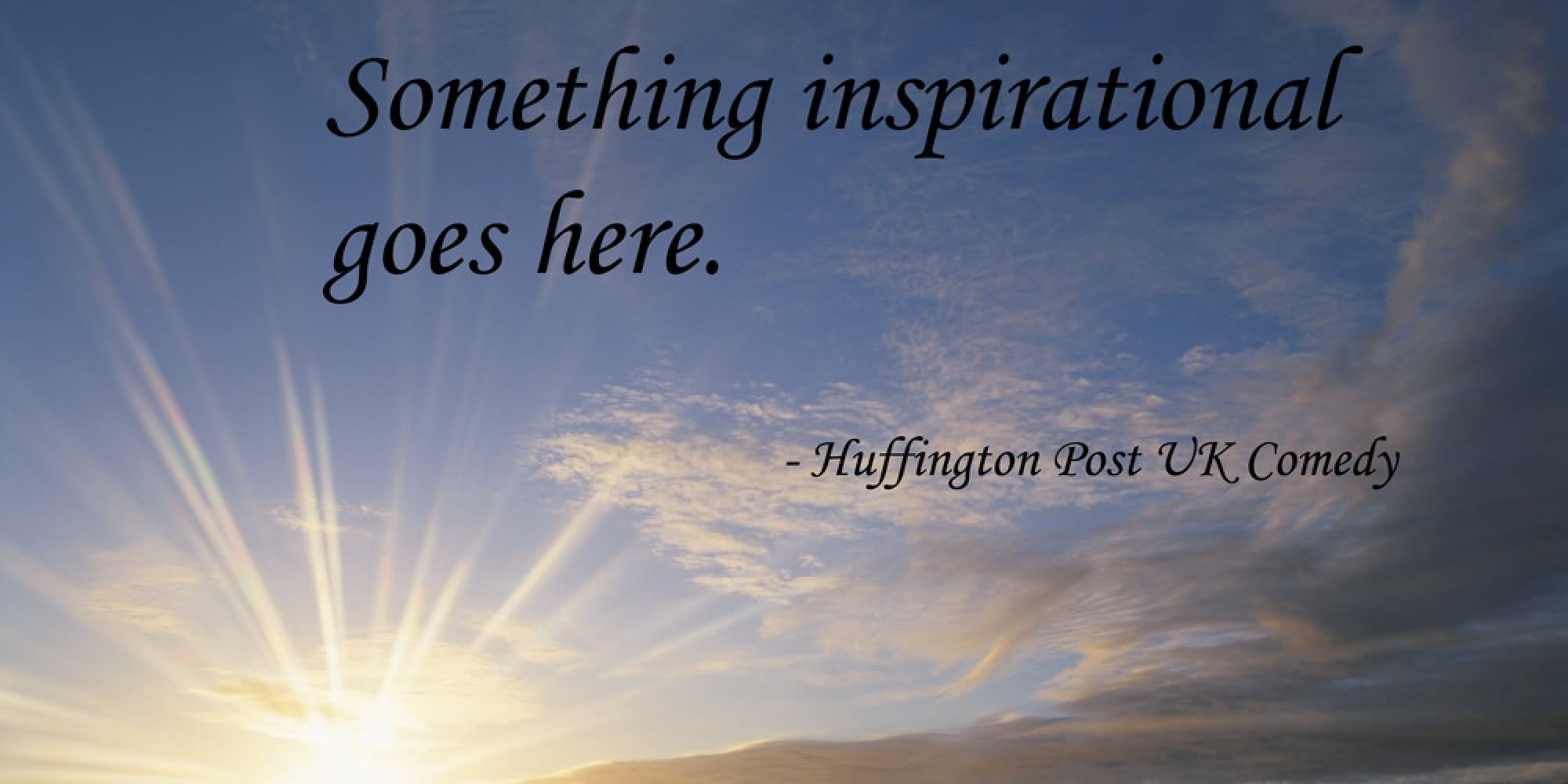 Something In Inspirational Goes Here Funny Image