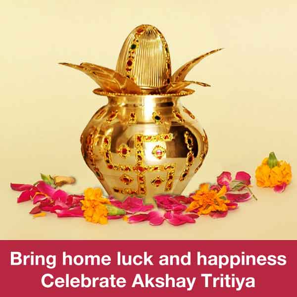 Bring Home Luck And Happiness Celebrate Akshay Tritiya