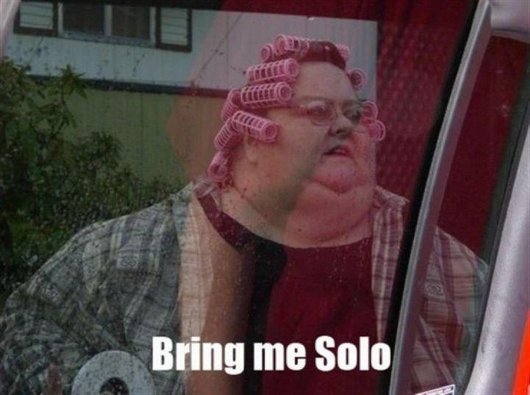Bring Me Solo Funny Man Wtf Image