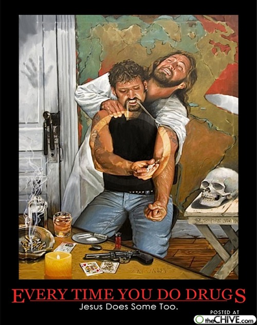 Every Time You Do Drugs Jesus Does Some Too Funny Wtf Illusion Image