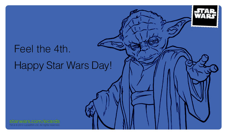 Feel The 4th Happy Star Wars Day