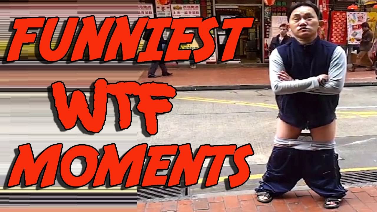 Funniest Wtf Moments Image