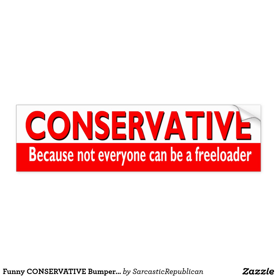 Funny Conservative Bumper Sticker For Car