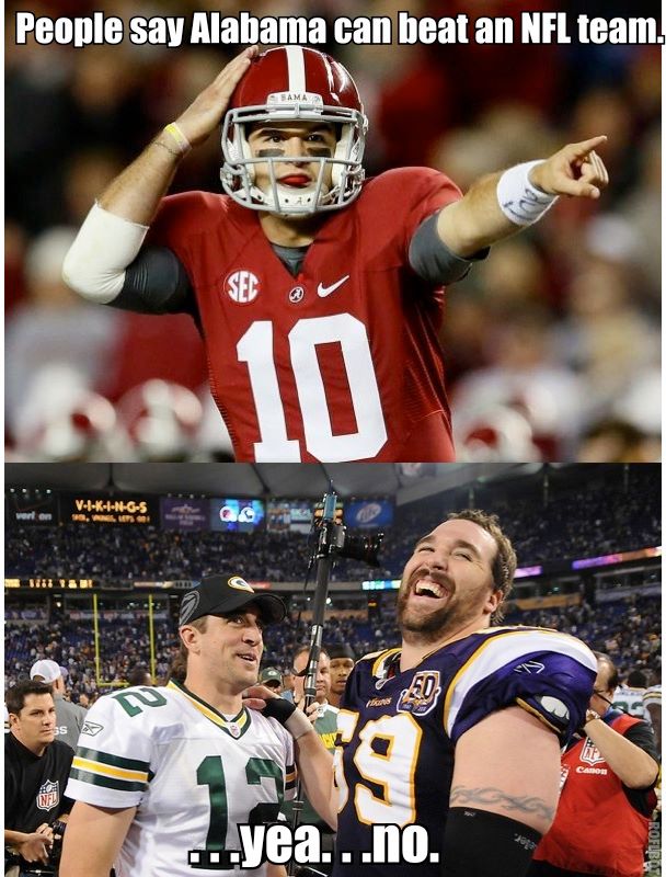 Funny Sports Humor People Say Alabama Can Beat An NFL Team Image
