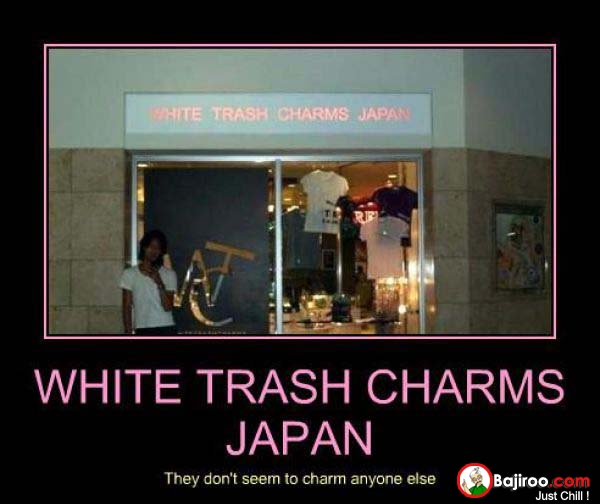 Funny White Trash Charms Japan Image