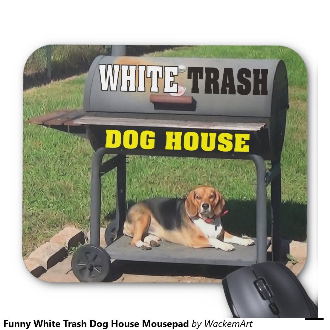 Funny White Trash Dog House Image