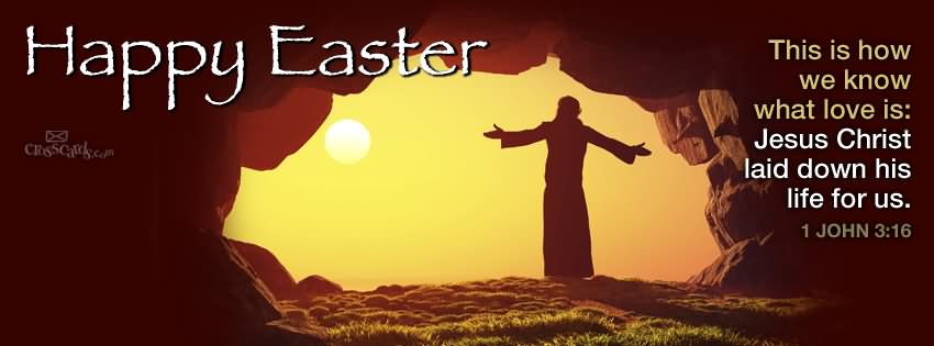 Happy Easter This Is How We Know What Love Is Banner Photo