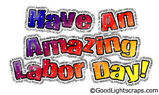 Have An Amazing Labor Day Glitter